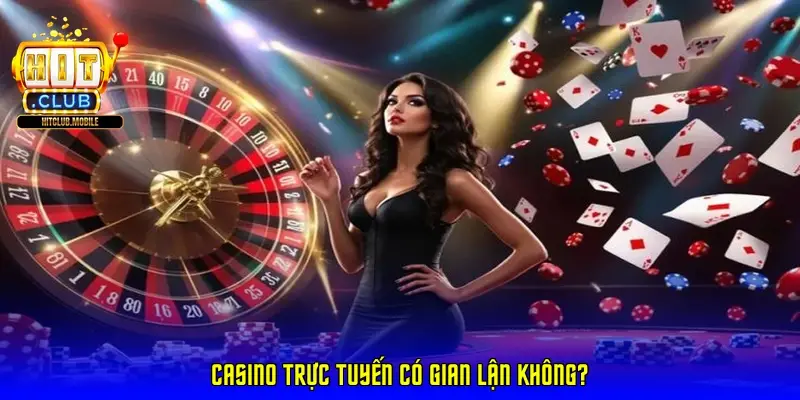 casino truc tuyen co gian lan khong 69b2322070248